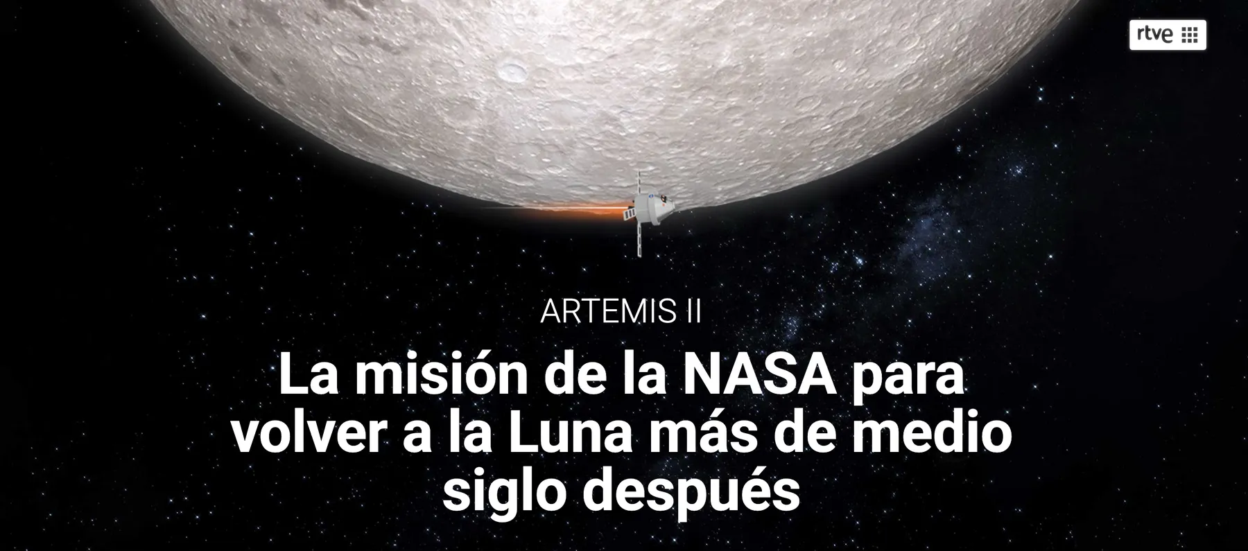 Ilustración de la nave Orion sobrevolando la Luna en la misión Artemis II